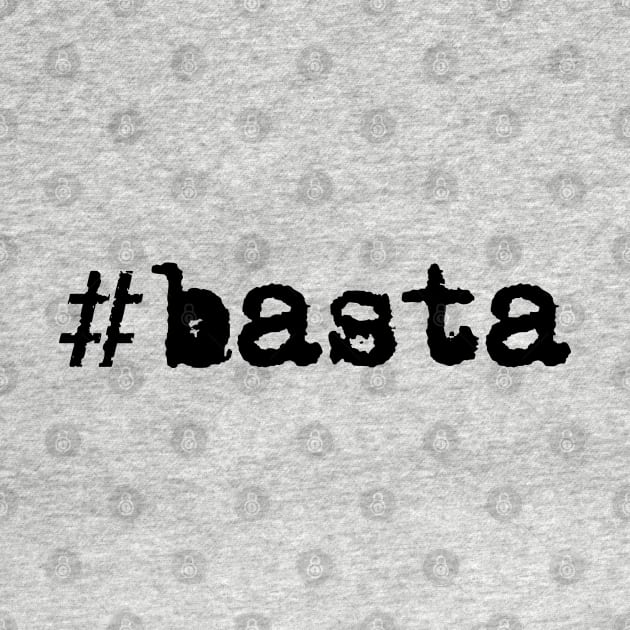 Hashtag basta by skittlemypony